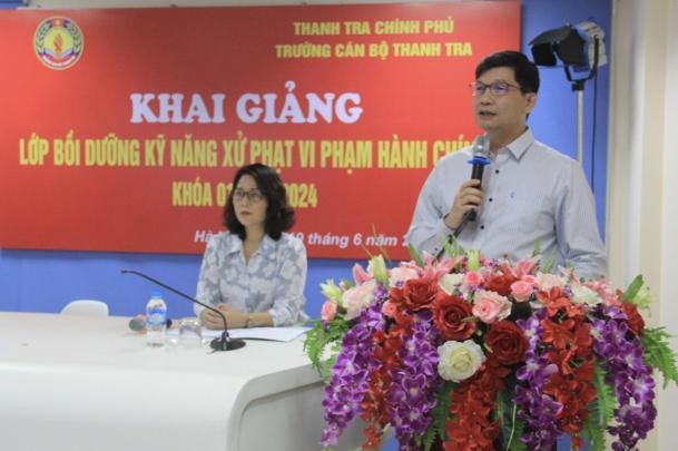 Trường Cán bộ Thanh tra khai giảng khoá bồi dưỡng kỹ năng xử phạt vi phạm hành chính