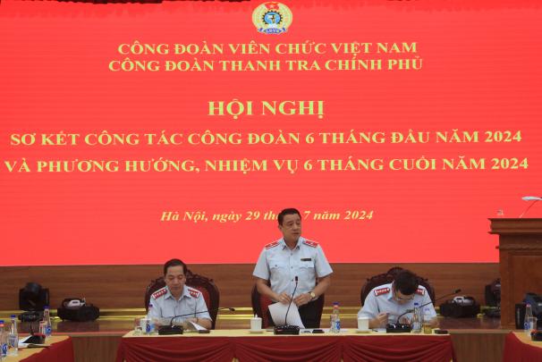 Công đoàn Thanh tra Chính phủ sơ kết 6 tháng đầu năm 2024